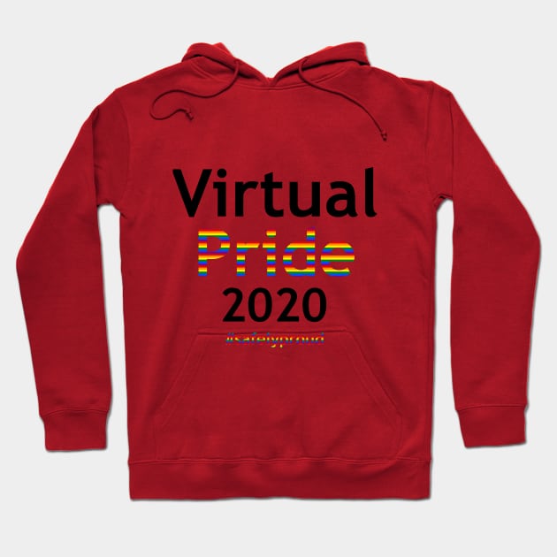 Virtual Pride 2020 Hoodie by TEEZ Store